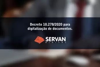 Decreto 10.278/2020 para digitalização de documentos